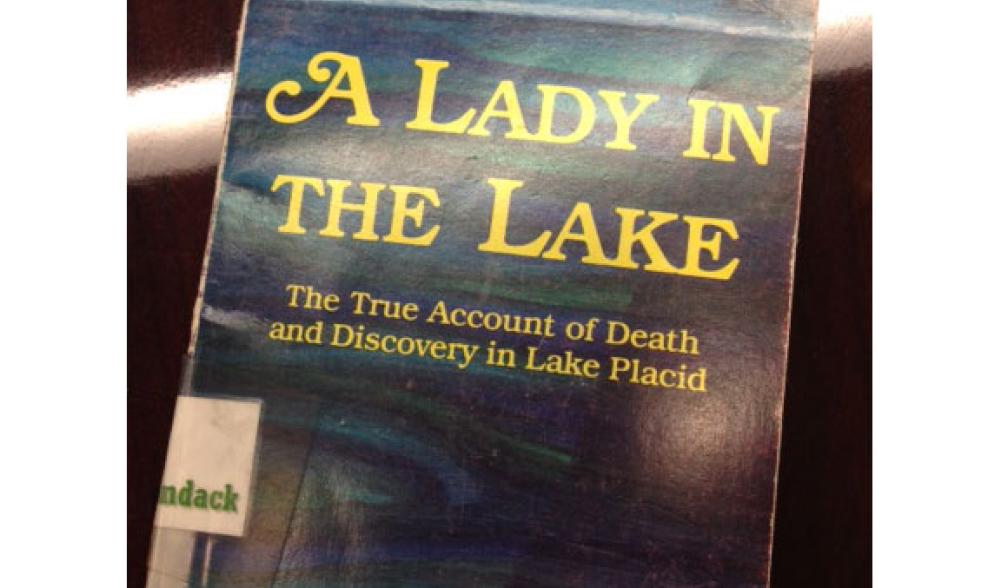 A Lady in the Lake is available at the Lake Placid Library!